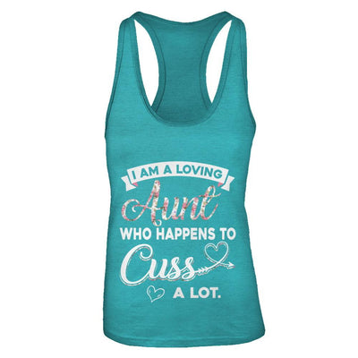 I'm A Loving Aunt Who Happens To Cuss A Lot-T-Shirt & Tank Top-Women's Ideal Racerback Tank-Tahiti Blue