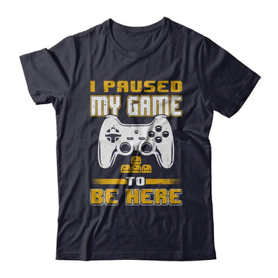 I Paused My Game To Be Here Funny Video Gamer-T-Shirt & Hoodie-Premium T-Shirt-Midnight Navy