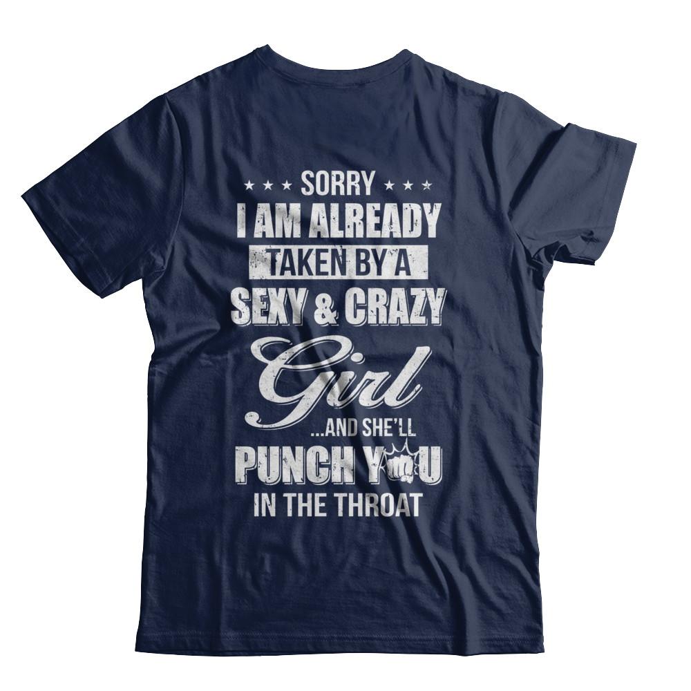 Sorry I Am Already Taken By A Sexy And Crazy Girl Husband-T-Shirt & Hoodie-Classic T-Shirt-Navy