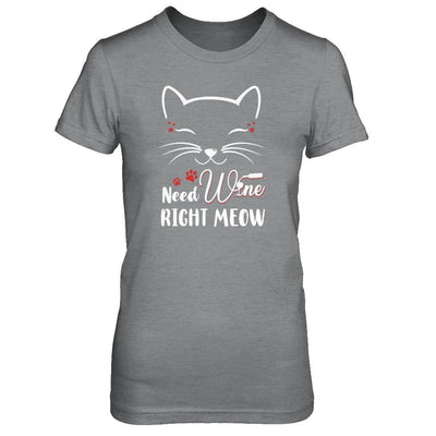 Wine Lover Need Wine Right Meow Cat Drinking Wine Gifts-T-Shirt & Tank Top-Women's T-Shirt-Sport Grey