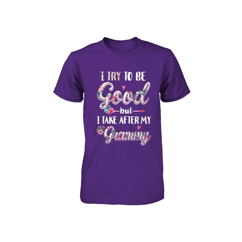 Toddler Kids I Try To Be Good But I Take After My Grammy Youth-Youth Shirt-