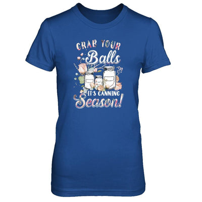 Grab Your Balls It's Canning Season-T-Shirt & Tank Top-Women's T-Shirt-Royal