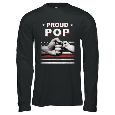 Proud Pop Fireman Firefighter Thin Red Line Flag Fathers Day-T-Shirt & Hoodie-Long Sleeve T-Shirt-Black