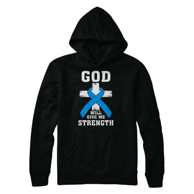 God Will Give Me Strength Blue Cancer Ribbon Gift-T-Shirt & Hoodie-Pullover Hoodie-Black