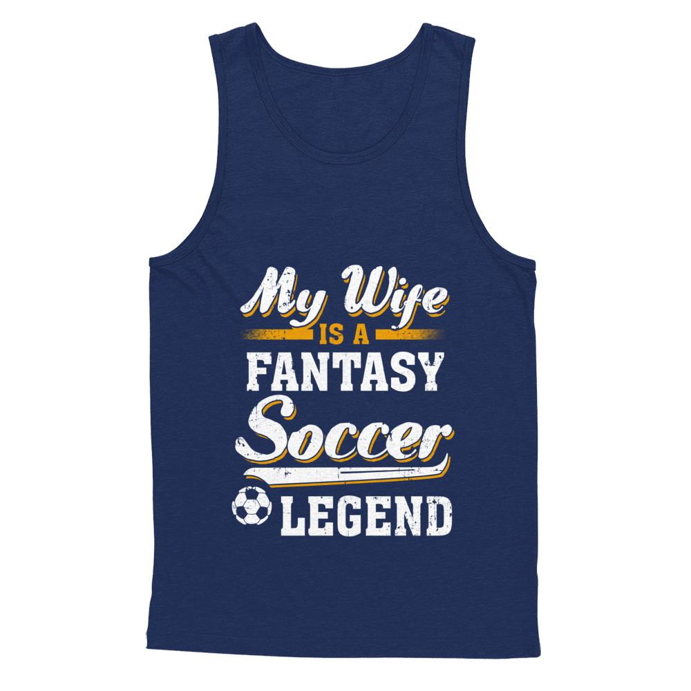 My Wife Is A Fantasy Soccer Legend-T-Shirt & Hoodie-Unisex Tank-Navy