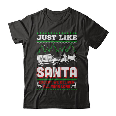 Just Like Santa Except We Deliver All Year Long Shipper Courier-T-Shirt & Sweatshirt-Premium T-Shirt-Black