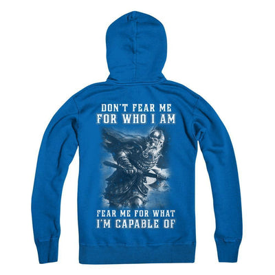 Viking Don't Fear Me For Who I Am Fear Me For What I'm Capable Of-T-Shirt & Hoodie-Pullover Hoodie-Royal