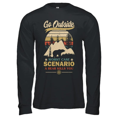 Vintage Go Outside Worst Case Scenario A Bear Kills You-T-Shirt & Hoodie-Long Sleeve T-Shirt-Black