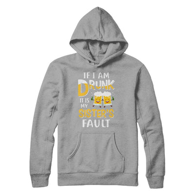 If I'm Drunk It's My Sister's Fault Drinking Beer-T-Shirt & Hoodie-Pullover Hoodie-Light Steel