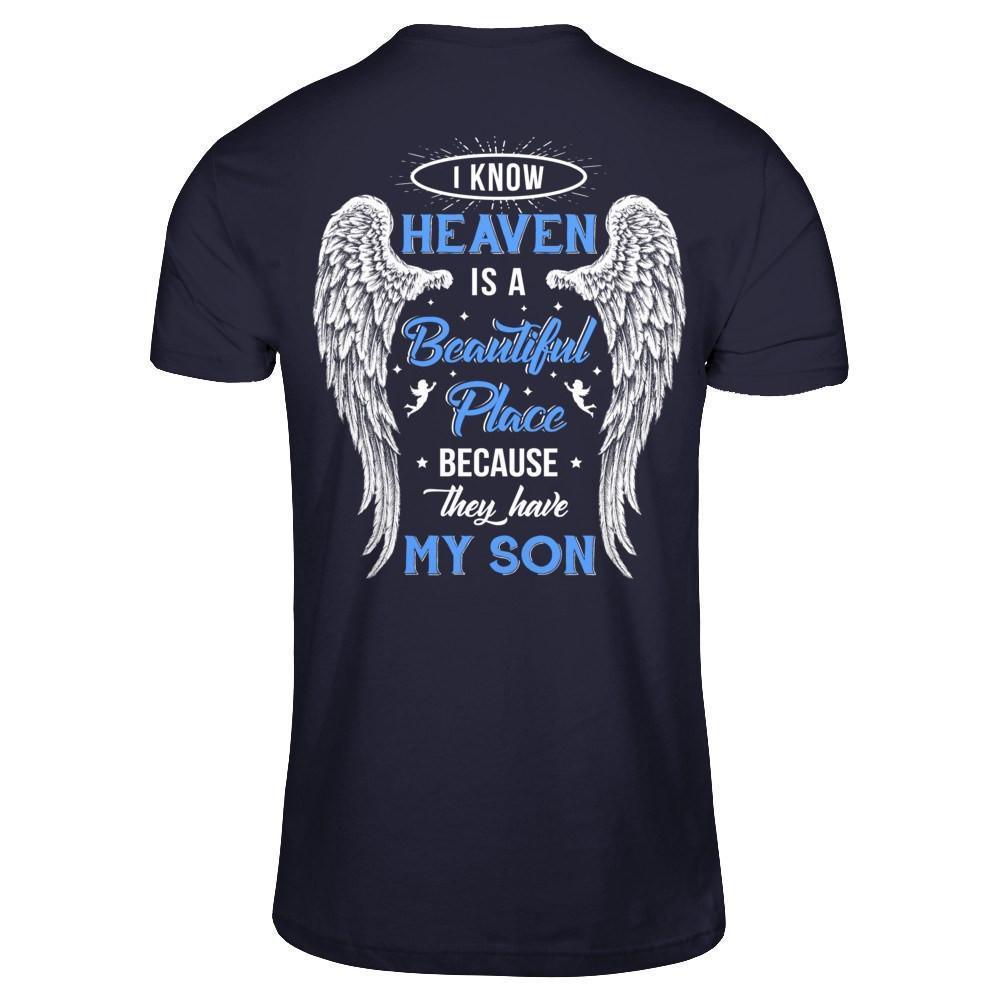 I Know Heaven Is A Beautiful Place Because They Have My Son-T-Shirt & Hoodie-Premium T-Shirt-Midnight Navy