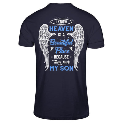 I Know Heaven Is A Beautiful Place Because They Have My Son-T-Shirt & Hoodie-Premium T-Shirt-Midnight Navy
