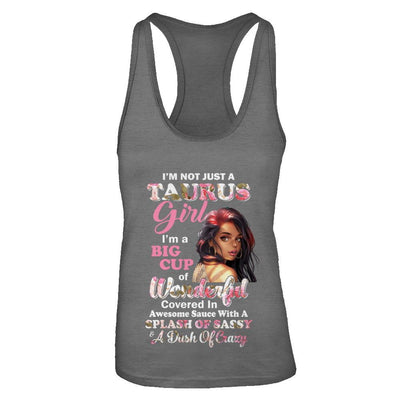 I'm Not Just A Taurus Girl April May Birthday Gifts-T-Shirt & Tank Top-Women's Ideal Racerback Tank-Dark Grey