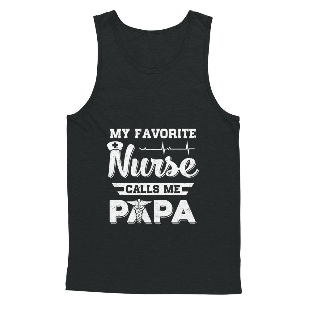 My Favorite Nurse Calls Me Papa Fathers Day Gift-T-Shirt & Hoodie-Unisex Tank-Black