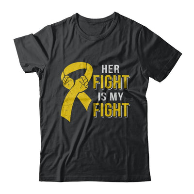 Her Fight Is My Fight Childhood Cancer Yellow Ribbon-T-Shirt & Hoodie-Classic T-Shirt-Black