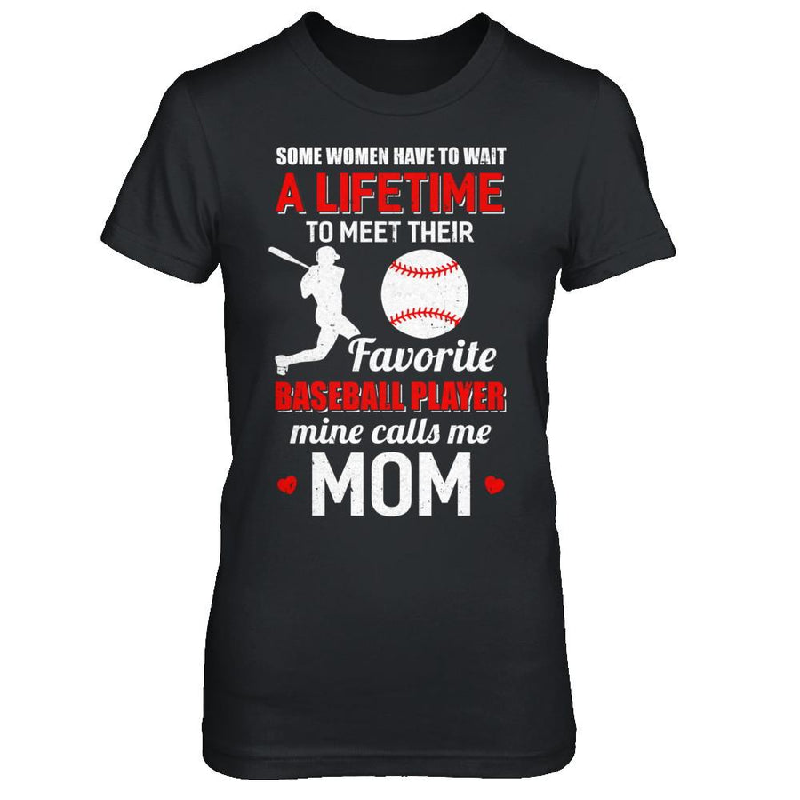 Funny My Favorite Baseball Player Calls Me Mom-T-Shirt & Hoodie-