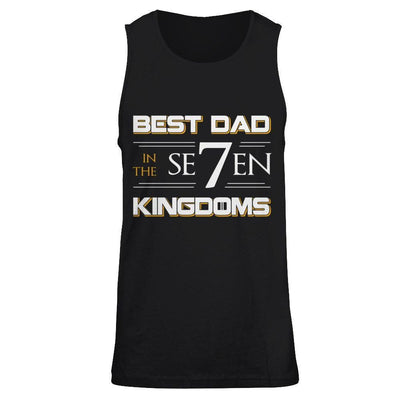 Best Dad In The Seven Kingdoms-T-Shirt & Hoodie-Unisex Tank-Black