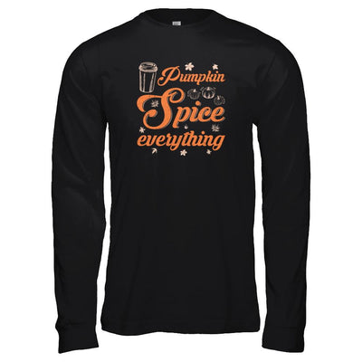 Pumpkin Spice Everything-T-Shirt & Tank Top-Long Sleeve T-Shirt-Black