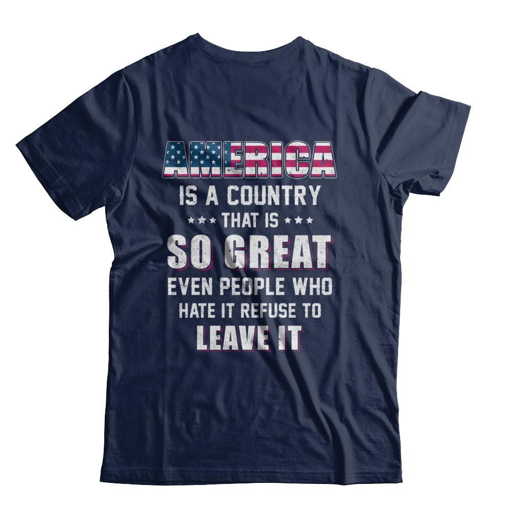 America Is A Country That Is So Great PATRIOTIC Veteran-T-Shirt & Hoodie-Classic T-Shirt-Navy