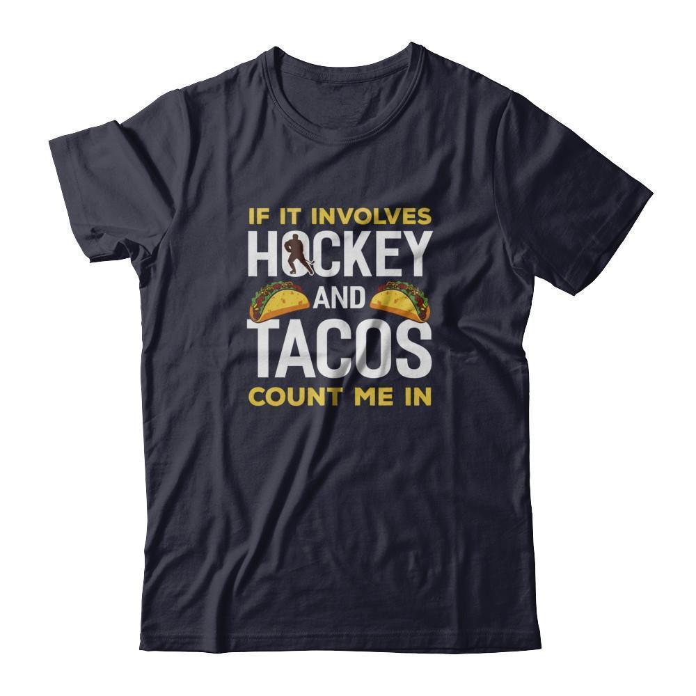 If It Involves Hockey And Tacos Count Me In-T-Shirt & Tank Top-Premium T-Shirt-Midnight Navy