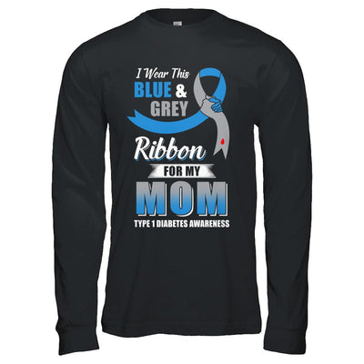 I Wear Blue And Gray For My Mom Diabetes Awareness-T-Shirt & Hoodie-Long Sleeve T-Shirt-Black