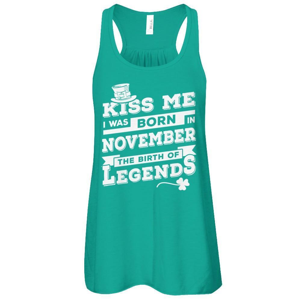 Kiss Me I Was Born In November The Birth Of Legends-T-Shirt & Hoodie-Women's Flowy Racerback Tank-Kelly