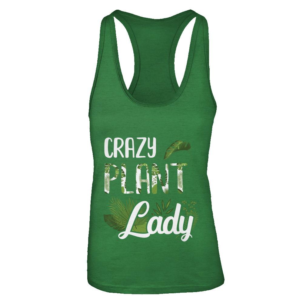 Crazy Plant Lady Funny Gardening Plant Mom Gift-T-Shirt & Tank Top-Women's Ideal Racerback Tank-Kelly Green