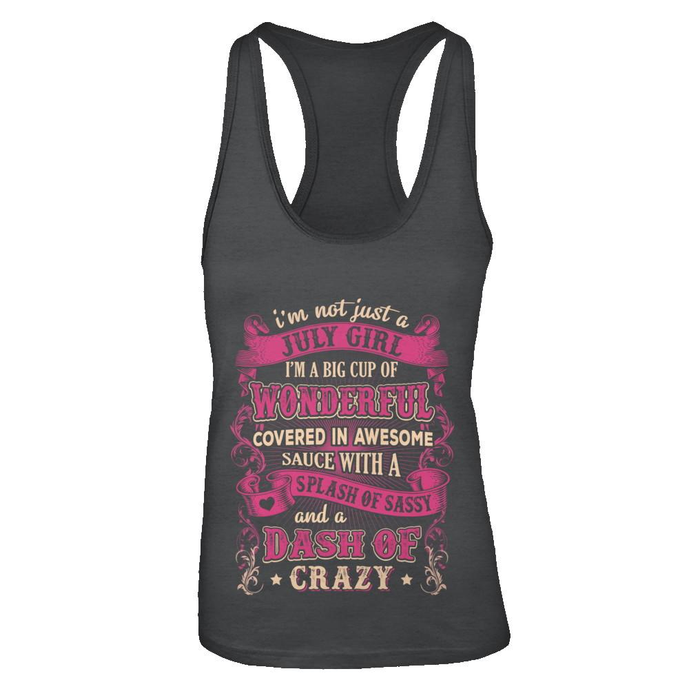 I'm Not Just A July Girl Birthday Gifts-T-Shirt & Tank Top-Women's Ideal Racerback Tank-Black