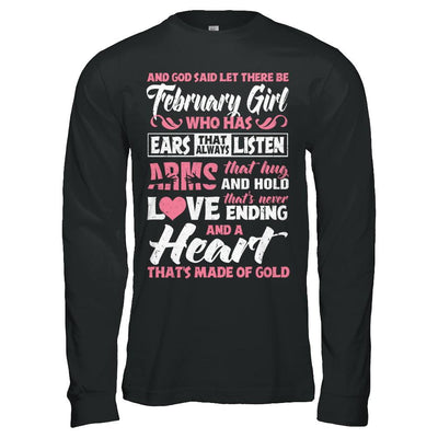 And God Said Let There Be February Girl Ears Arms Love Heart-T-Shirt & Hoodie-