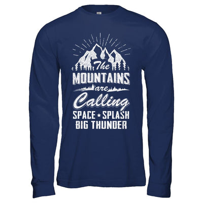 The Mountains Are Calling Space Splash Big Thunder-T-Shirt & Hoodie-Long Sleeve T-Shirt-Navy