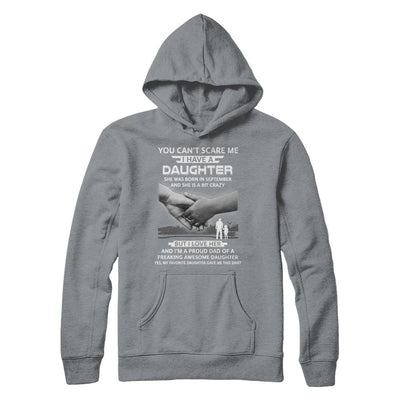 I Have A Daughter She Was Born In September Dad Gift-T-Shirt & Hoodie-Pullover Hoodie-Light Steel