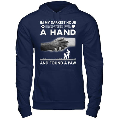 In My Darkest Hour I Reached For A Hand And Found A Paw-T-Shirt & Hoodie-Pullover Hoodie-Navy