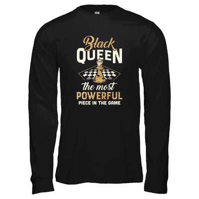 Black Queen The Most Powerful Piece In The Game-T-Shirt & Tank Top-Long Sleeve T-Shirt-Black