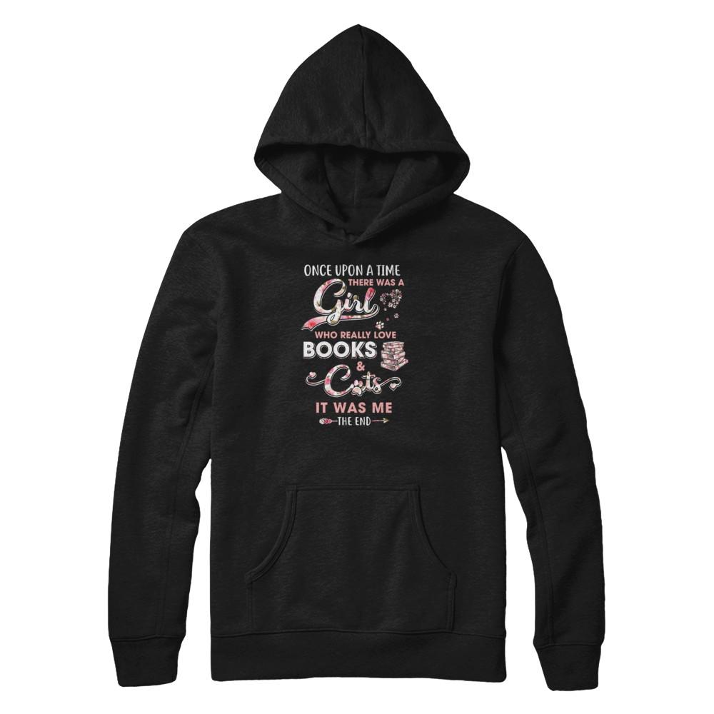 There Was A Girl Who Really Loved Books And Cats-T-Shirt & Tank Top-Pullover Hoodie-Black