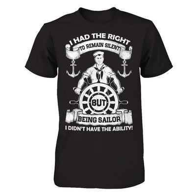 Being Sailor I Didn't Have The Ability-T-Shirt & Hoodie-Classic T-Shirt-Black