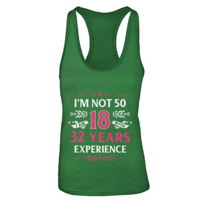I'm Not 50 I Am 18 Years Old 1971 50th Birthday Gift-T-Shirt & Tank Top-