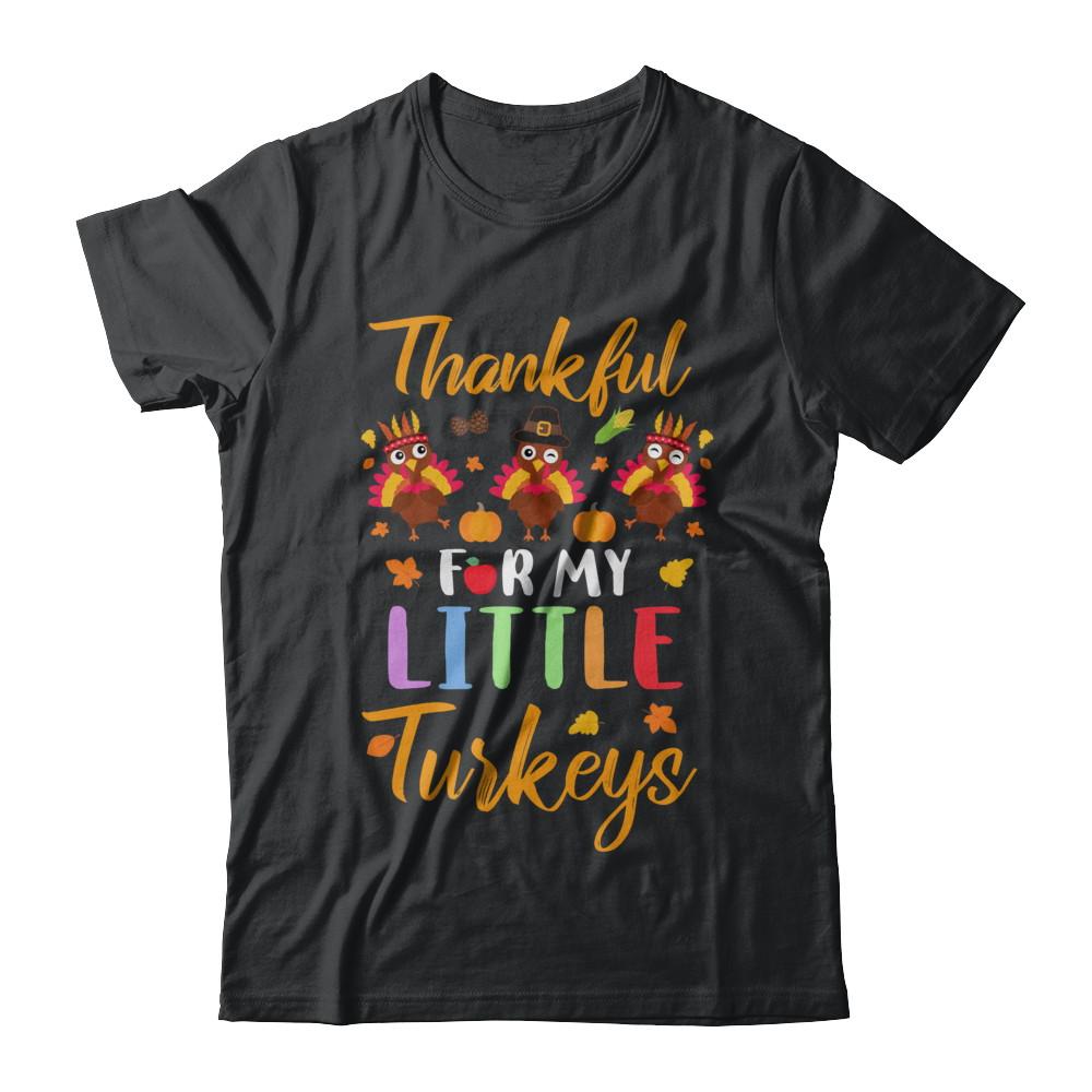 Thanksgiving Thankful For My Little Turkeys-T-Shirt & Sweatshirt-Classic T-Shirt-Black
