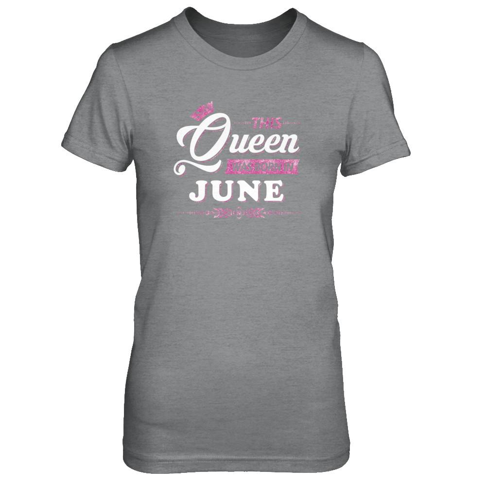 This Queen Was Born In June-T-Shirt & Tank Top-Women's T-Shirt-Sport Grey