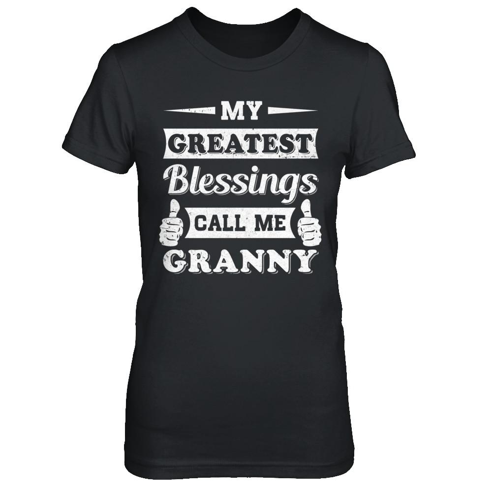 My Greatest Blessings Call Me Granny-T-Shirt & Hoodie-Women's T-Shirt-Black