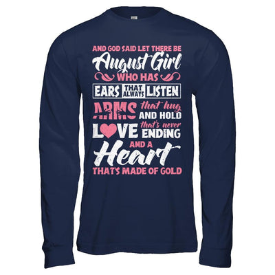 And God Said Let There Be August Girl Ears Arms Love Heart-T-Shirt & Hoodie-