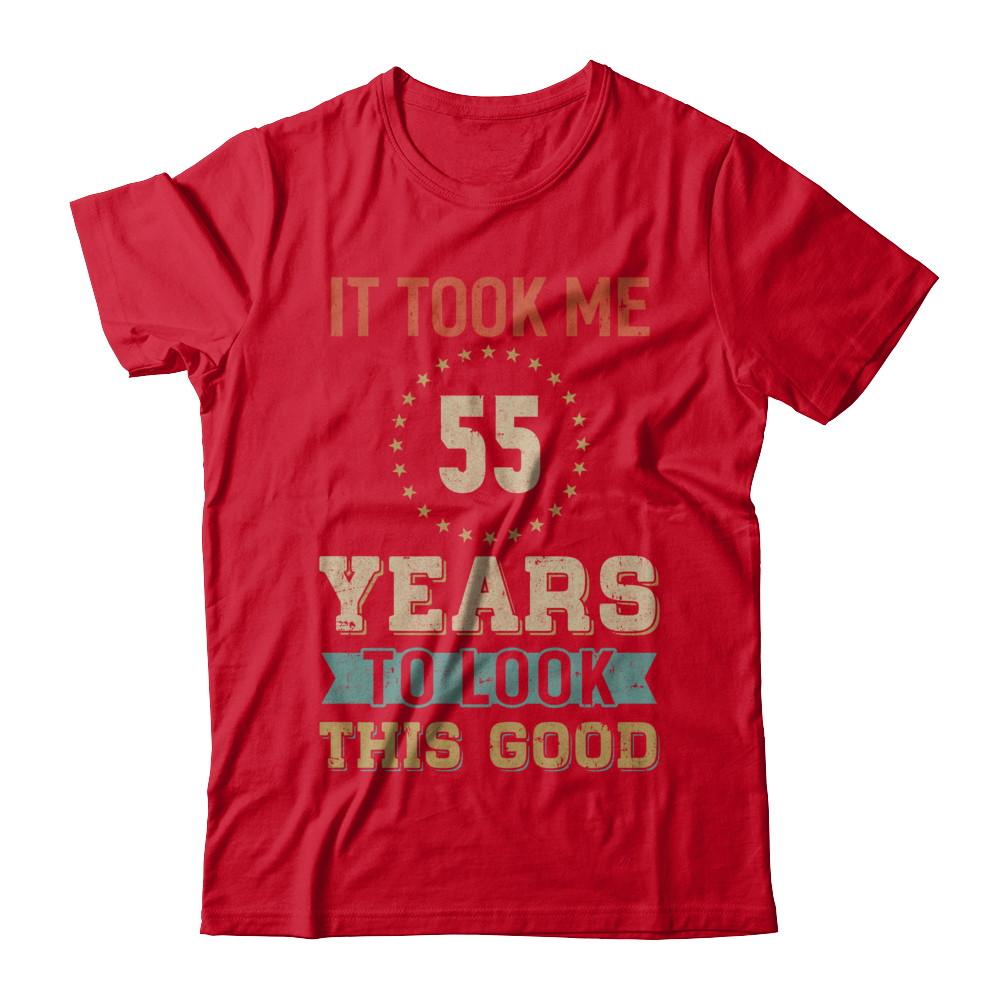 Vintage 55Th Birthday Took Me 55 Years Old Look This Good-T-Shirt & Hoodie-Premium T-Shirt-Red