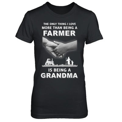 Love More Than Farmer Being A Grandma Fathers Day-T-Shirt & Hoodie-Women's T-Shirt-Black