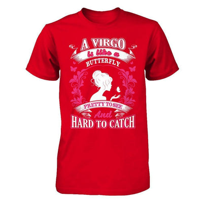 A Virgo Is Like A Butterfly Pretty To See And Hard To Catch-T-Shirt & Hoodie-Premium T-Shirt-Red