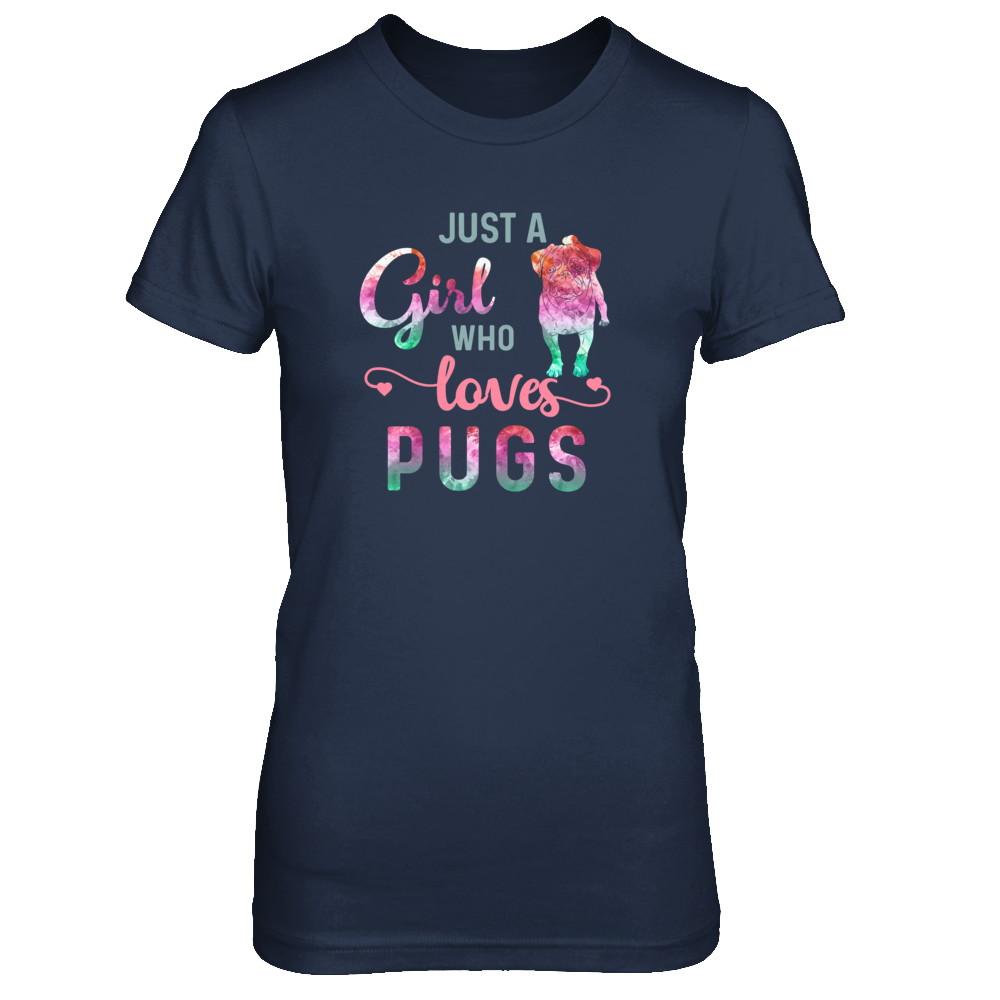 Just A Girl Who Loves Pugs Pug Lover-T-Shirt & Tank Top-Women's T-Shirt-Navy