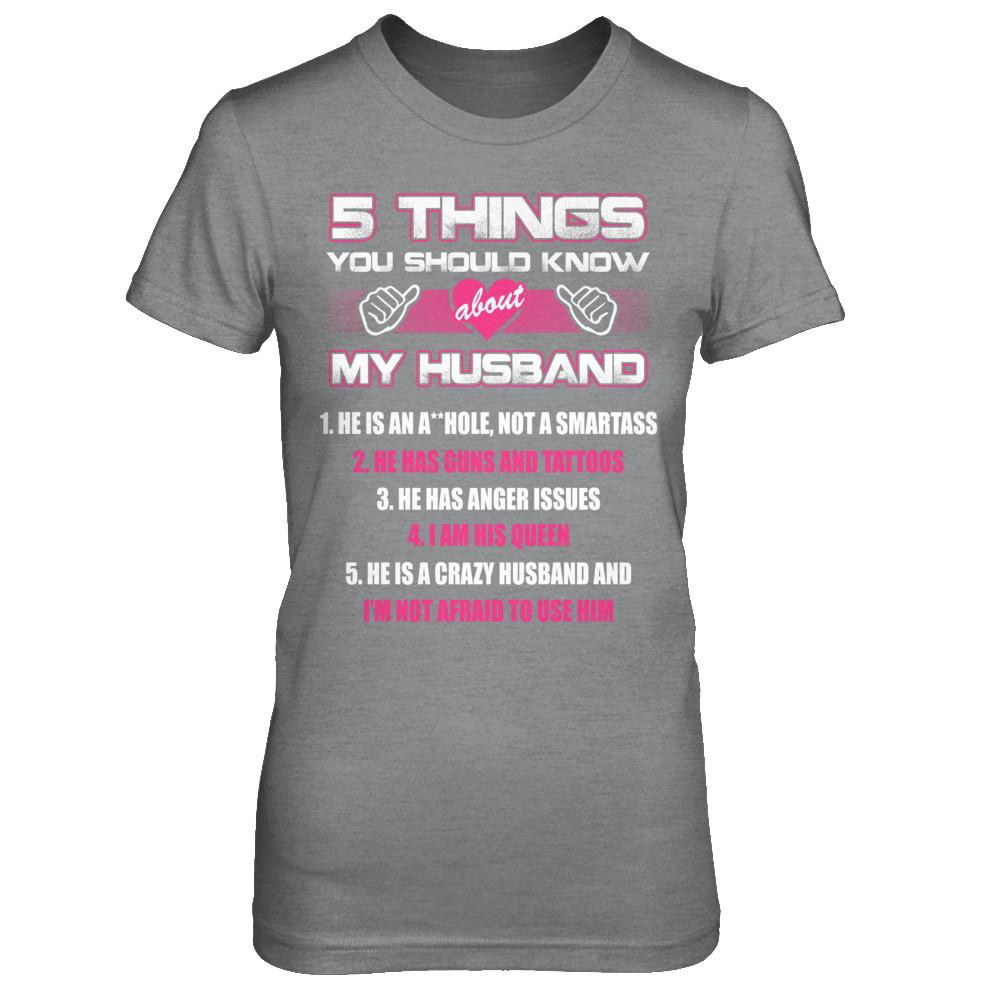 5 Things You Should Know About My Husband-T-Shirt & Hoodie-Women's T-Shirt-Sport Grey
