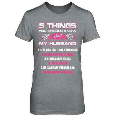 5 Things You Should Know About My Husband-T-Shirt & Hoodie-Women's T-Shirt-Sport Grey