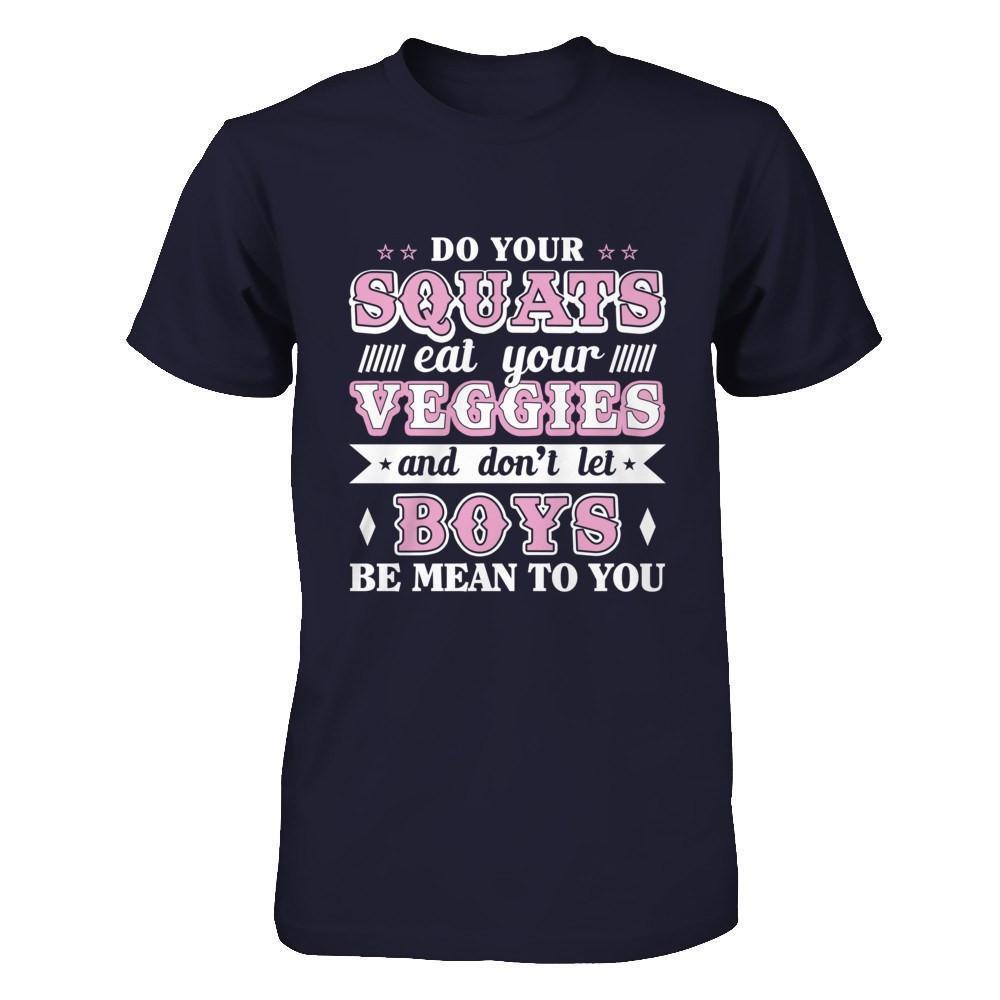 Do Your Squats Eat Your Veggies-T-Shirt & Hoodie-Premium T-Shirt-Midnight Navy