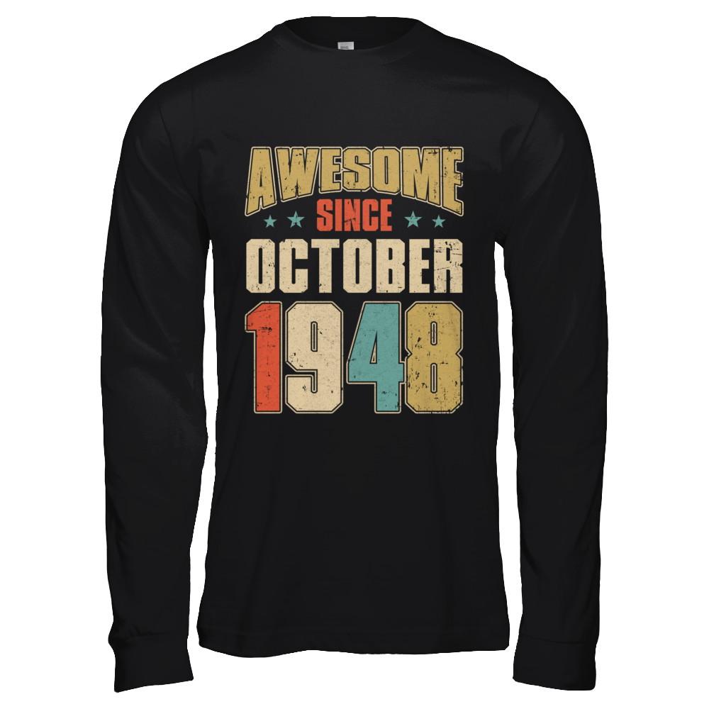 Vintage Retro Awesome Since October 1948 73th Birthday-T-Shirt & Hoodie-Long Sleeve T-Shirt-Black