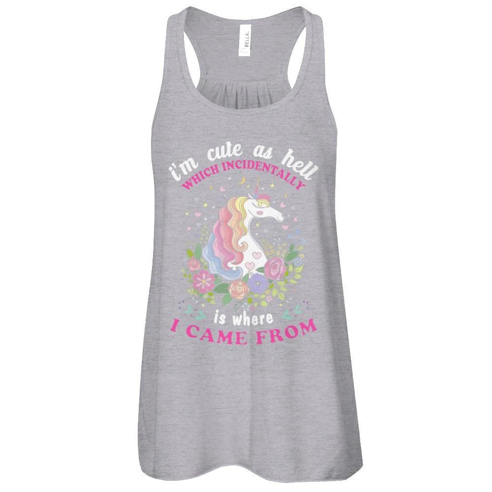 I'm Cute As Hell Which Incidentally Is Where I Came From-T-Shirt & Tank Top-Women's Flowy Racerback Tank-Athletic Heather