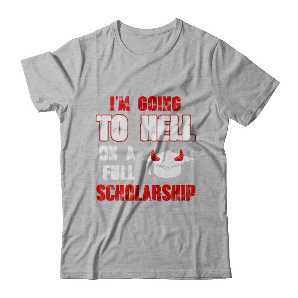 I'm Going To Hell On A Full Scholarship-T-Shirt & Hoodie-Premium T-Shirt-Heather Gray
