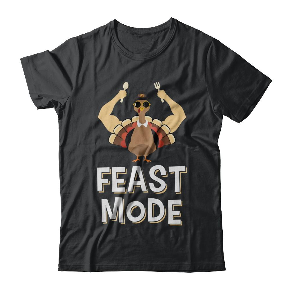 Feast Mode Food Funny Turkey Thanksgiving Day-T-Shirt & Sweatshirt-Classic T-Shirt-Black